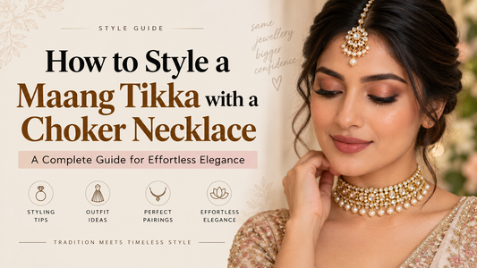 how to style a maang tikka with a choker necklace: a complete guide for effortless elegance